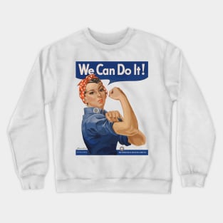 We can do it WW2 female worker poster Crewneck Sweatshirt